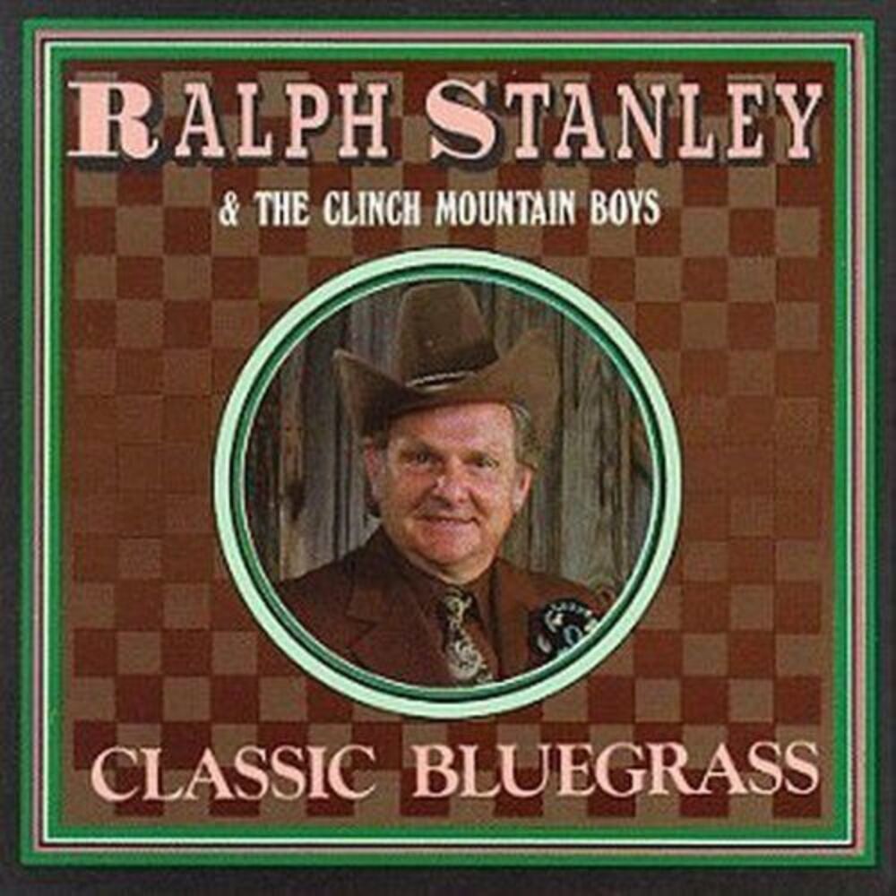 Ralph Stanley - Classic Bluegrass  CD